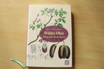 Wildes Obst - ber den Begriff Wildobst und ber Hans-Joachim Albrechts neues Buch